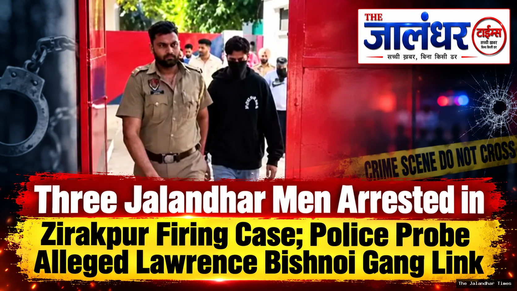 Three Jalandhar residents arrested in Zirakpur firing case as police investigate alleged Lawrence Bishnoi gang links