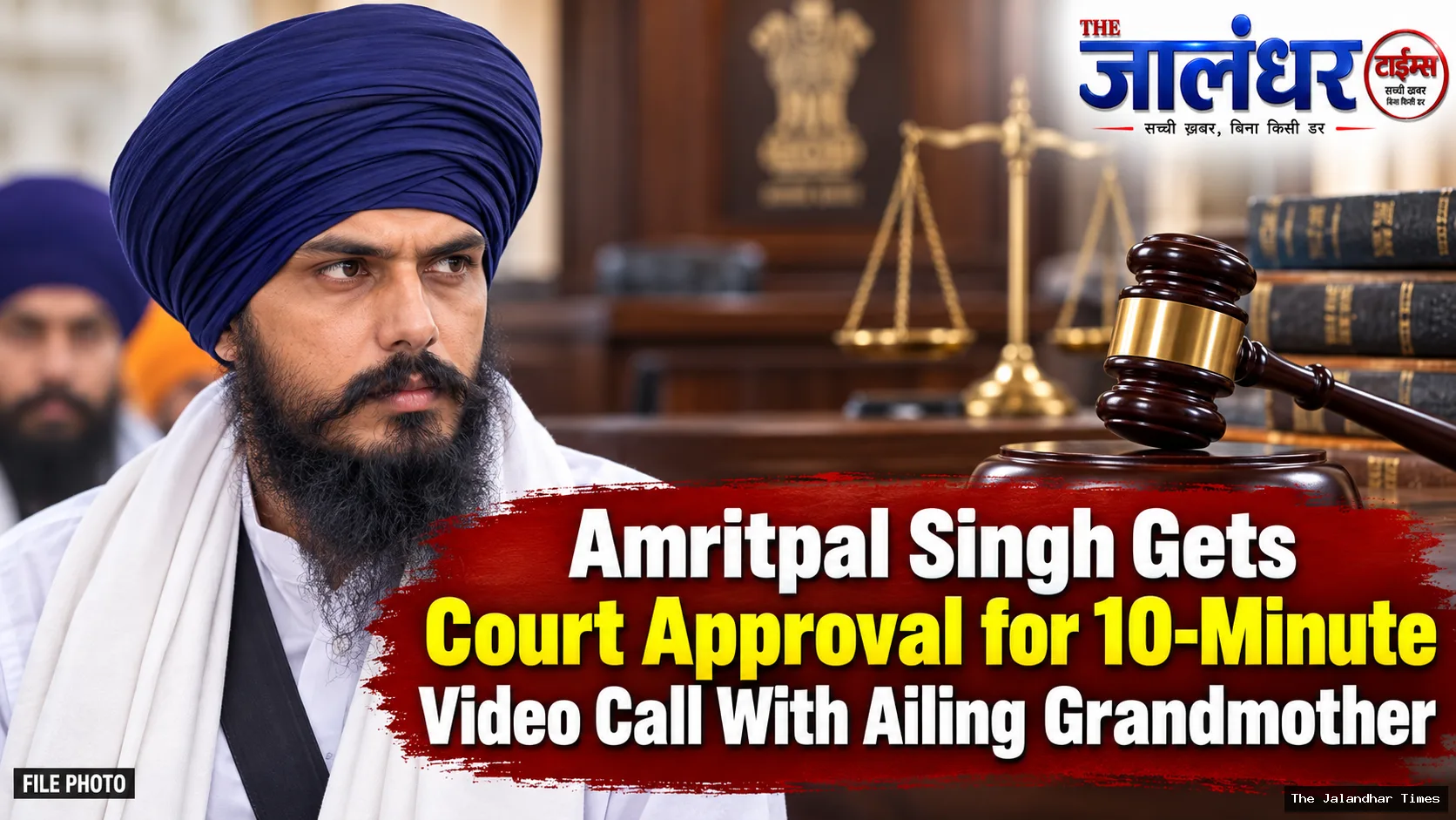 Amritpal Singh Gets Court Approval for 10-Minute Video Call With Ailing Grandmother