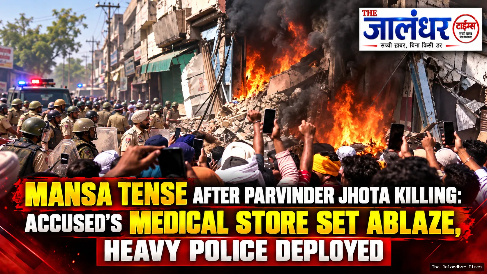 Medical store linked to accused in Parvinder Jhota killing set ablaze in Mansa amid heavy police deployment