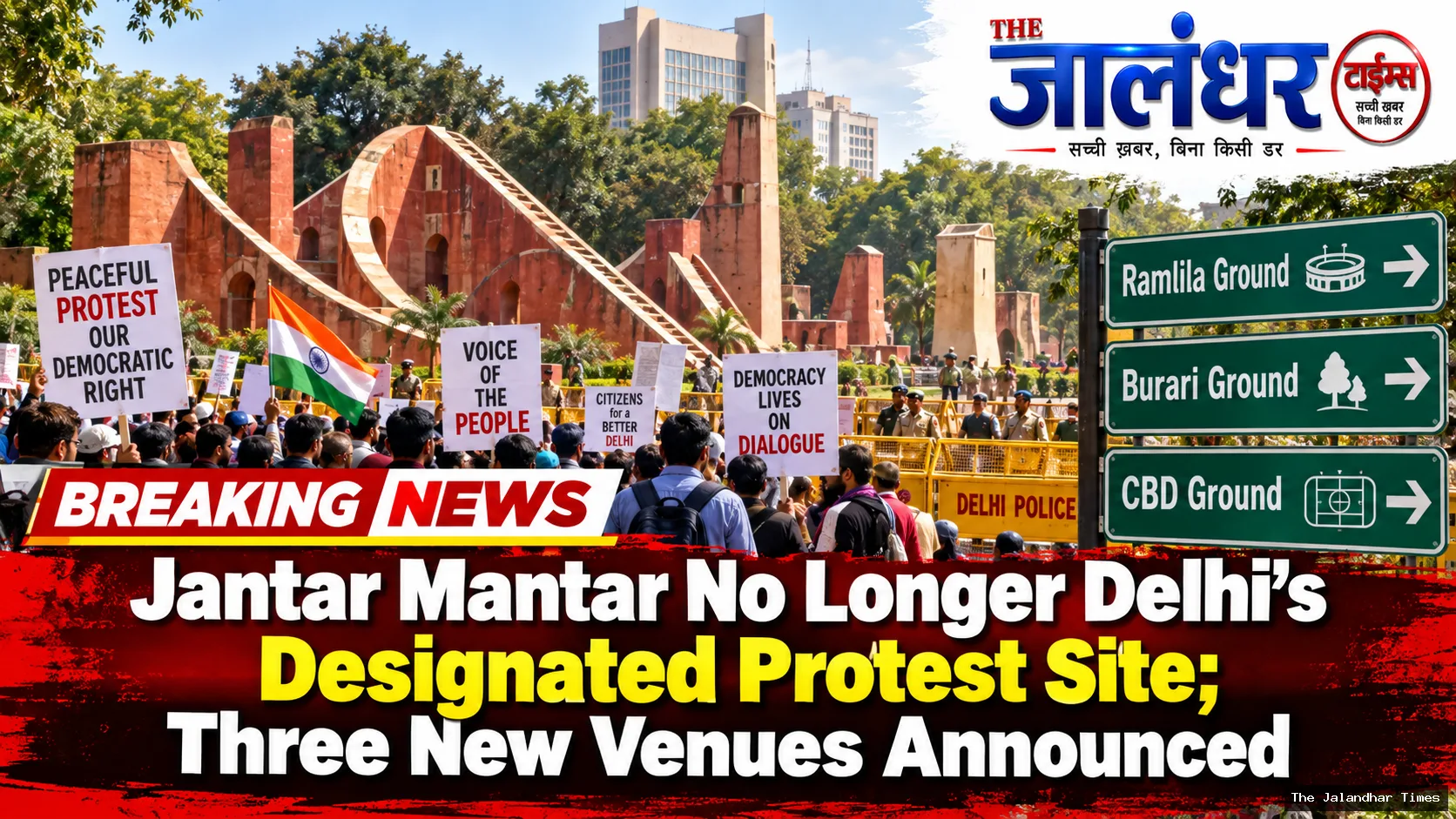 Jantar Mantar No Longer Delhi’s Designated Protest Site; Three New Venues Announced
